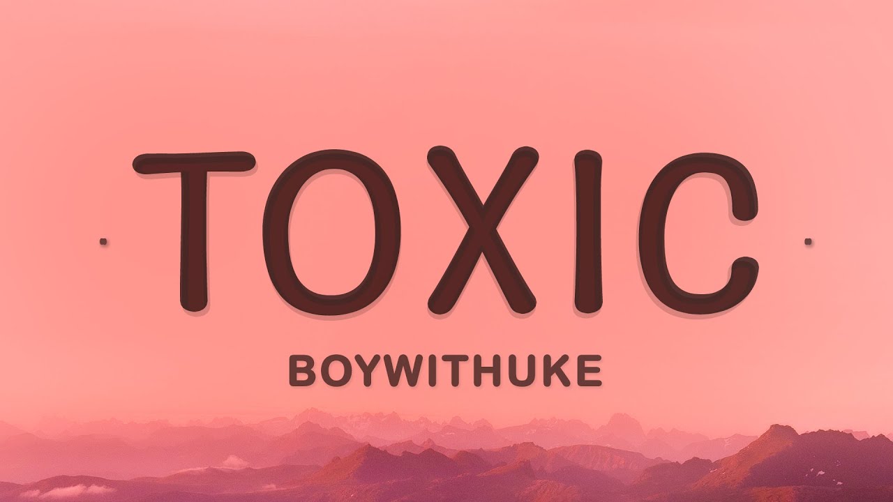 BoyWithUke - Toxic Link da Playlist Spotify na bio✓ #lyrics #tradução