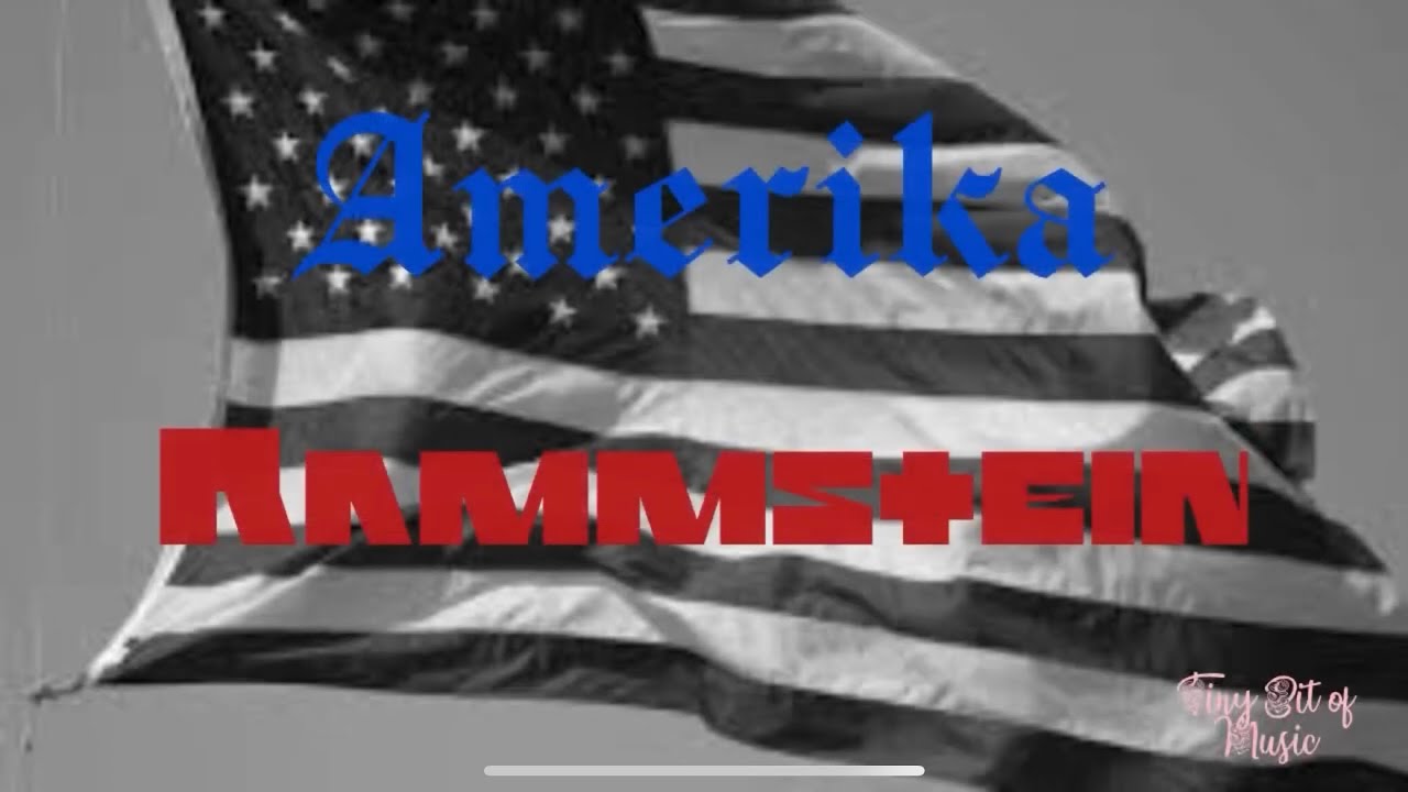 Liedtext Amerika - Rammstein (Lyrics) (Liedtext) - MusicaTube