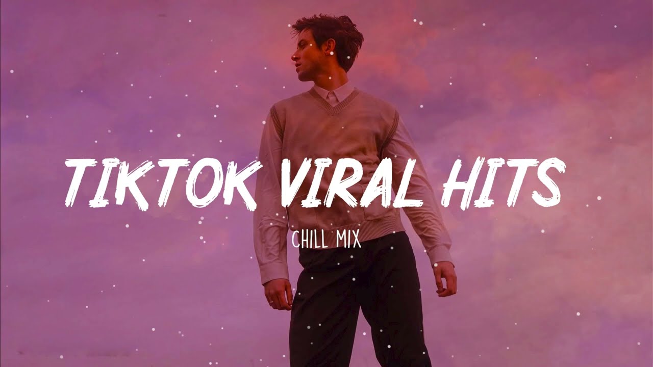 playlist-spotify-chill-playlist-tiktok-hits-2022-viral-songs