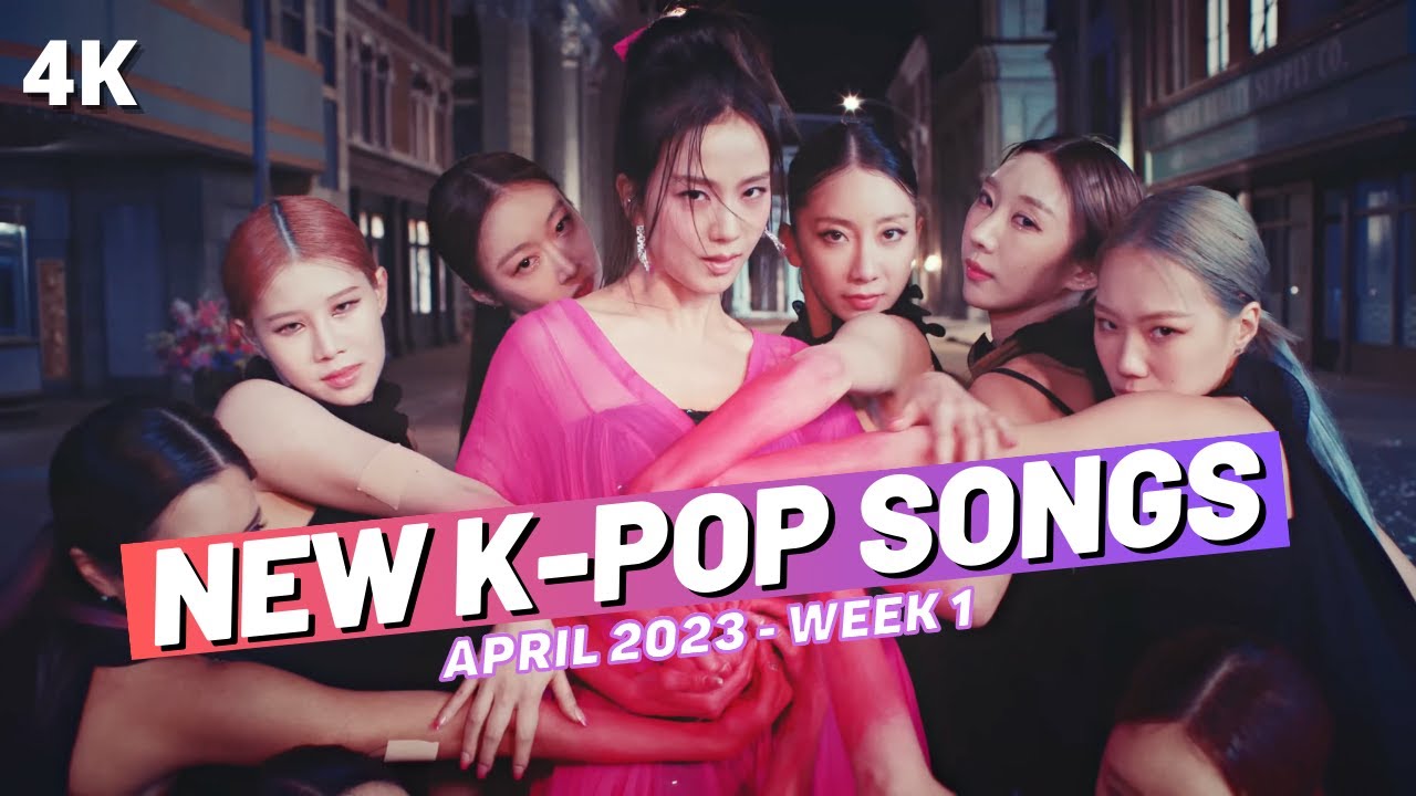 Kpop NEW KPOP SONGS APRIL 2023 (WEEK 1) MusicaTube