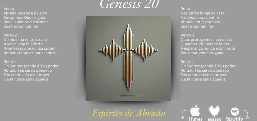 Espírito de Abraão (Gênesis 20) – A Bíblia Cantada